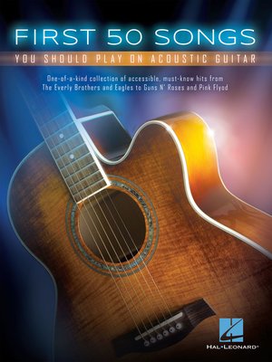 cover image of First 50 Songs You Should Play on Acoustic Guitar